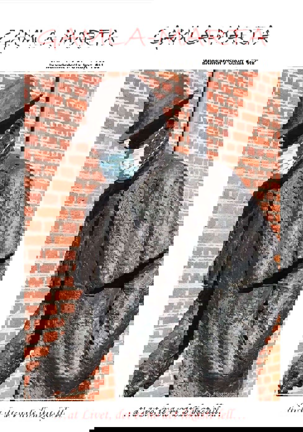 Gamla-Marta nr 1-21 er sendt ut til medlemmene!